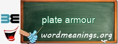 WordMeaning blackboard for plate armour